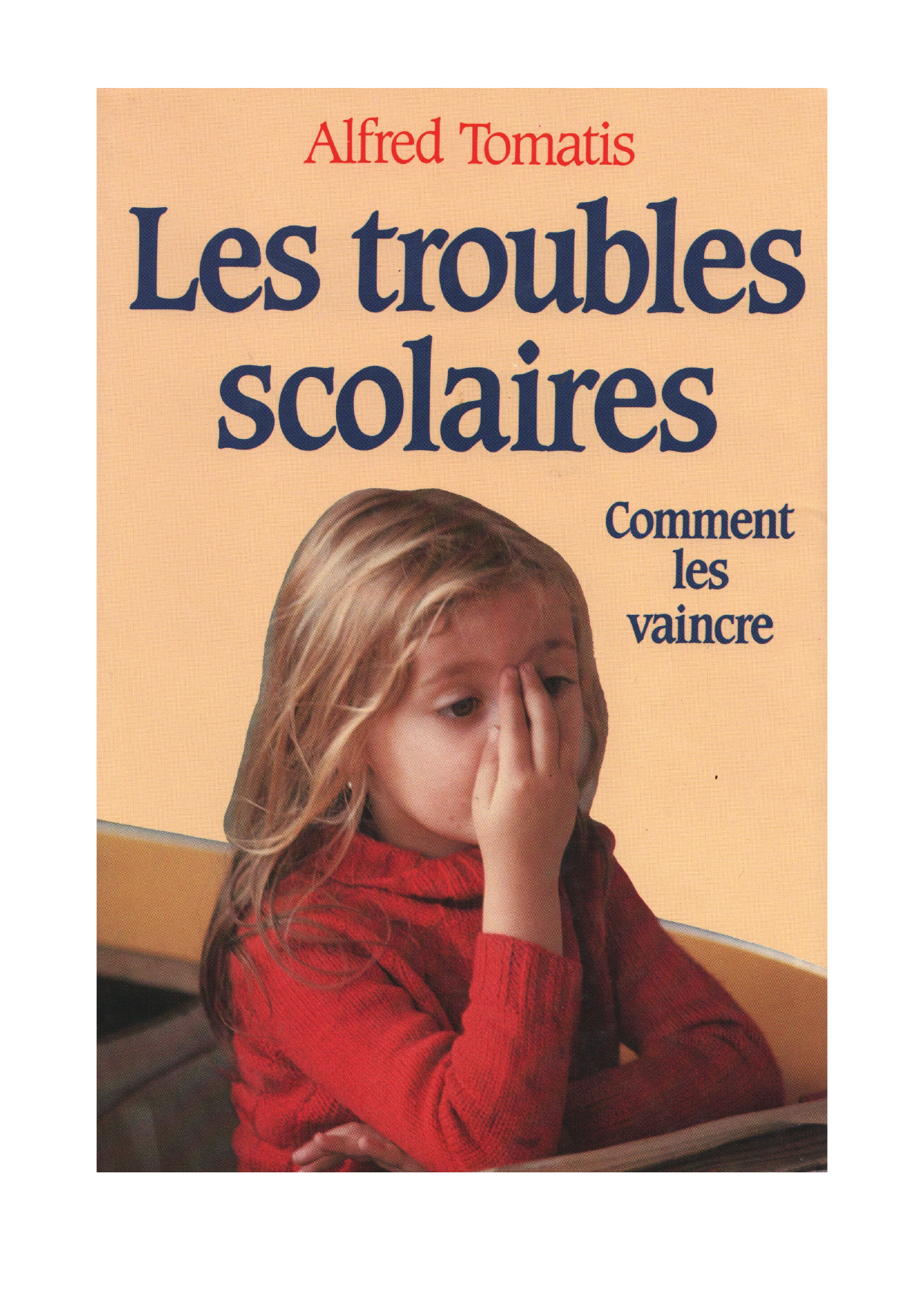Umschlag von Les Troubles scolaires, Alfred Tomatis, 1988