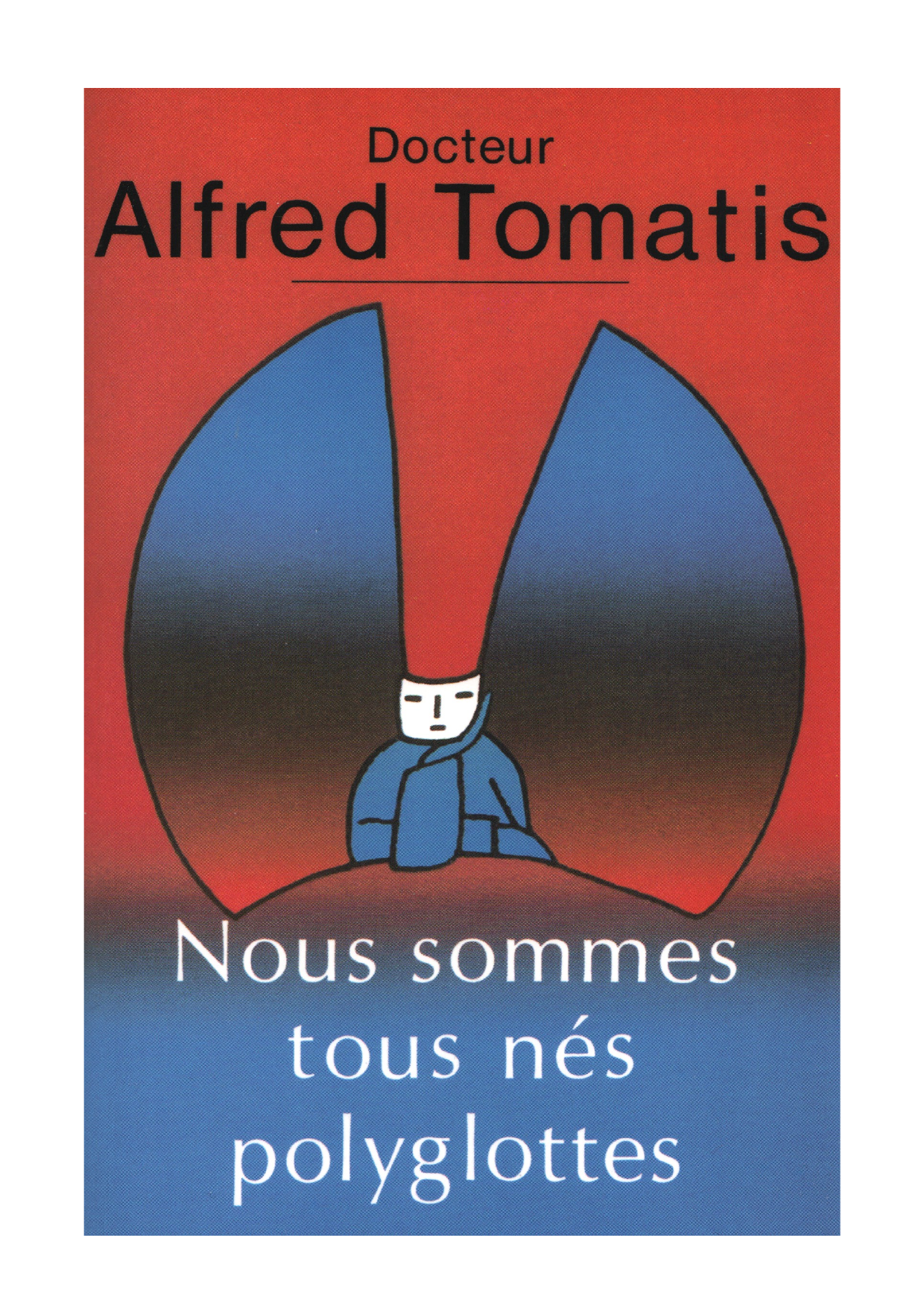 Umschlag von Nous sommes tous nés polyglottes, Alfred Tomatis, 1991